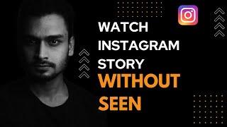 How to see instagram story without seen 2022  | Rajjan Sharma