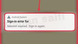 How To Fix Sign in error Session Expired Sign in again Problem Solve