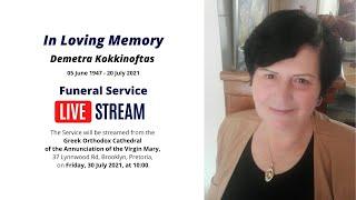 Demetra Kokkinoftas Funeral Service Live Stream