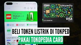 TIPS BELI TOKEN LISTRIK DI TOKOPEDIA MENGGUNAKAN KARTU KREDIT BRI TOKOPEDIA CARD