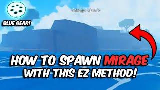 How To Spawn MIRAGE ISLAND With Super Easy Method! - Blox Fruits UPD 25