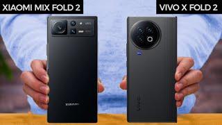 Vivo X Fold 2 Vs Xiaomi Mix Fold 2  : Which One Offers Better Value?