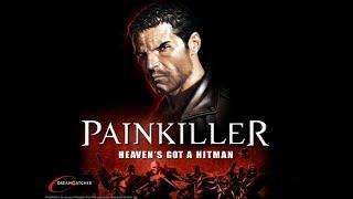 Painkiller - Полное прохождение