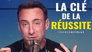 La clé de la réussite I Franck Nicolas