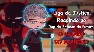 Liga da Justiça reagindo ao Rap do Batman do Futuro - O LEGADO DO MORCEGO (Iron Master) / DC