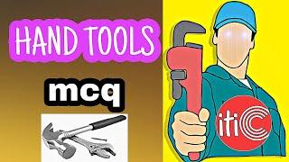 Hand tool mcq, Iti hand tools, Common hand tool, most important mcq of hand tool, iti fitter, #part1