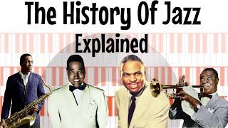 The History Of Jazz Explained