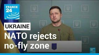 War in Ukraine: NATO rejects Ukraine no-fly zone • FRANCE 24 English