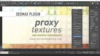 Introducing Proxy Textures 3dsMax plugin