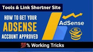 Google AdSense Approval On Tools and Link Shortener site | Hindi