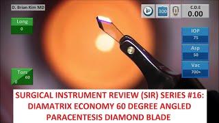 Surgical Instrument Review (SIR) SERIES #16: Diamatrix Economy 60 Degree Angled 1 mm Diamond Blade