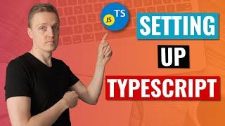 Compile Ts to JS and Create Typescript Config to Setup Your Project