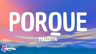 Maldita - Porque (Lyrics)