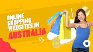 Top Online Shopping Websites in Australia 2023