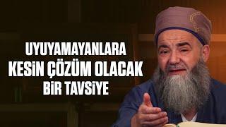 Uyuyamayanlara Kesin Çözüm olacak Bir Tavsiye