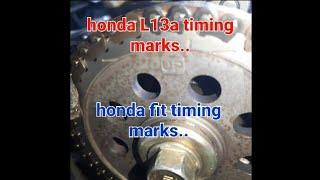 honda fit timing marks/honda L13a engine