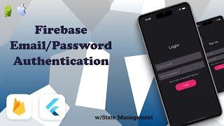 Email & Password Authentication in Flutter using Firebase with Provider State Management | Flutter