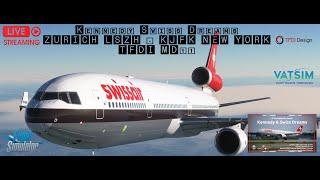 ️ TFDi MD-11 0.24.0-alpha @ Kennedy & Swiss Dreams ️ Zurich LSZH - KJFK New York | MD11 | VATSIM