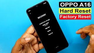 OPPO A16 (CPH2269) Hard Reset & Pattern Unlock | OPPO A16 Factory Reset Without PC |