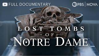 Lost Tombs of Notre Dame | Full Documentary | NOVA | PBS