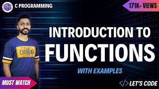Introduction to Functions in C Programming with examples