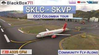 MSFS FENIX A320 | OEO Colombia Tour | SKLC-SKVP  | Multiplayer