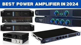 Top 5 Best Power Amplifier 2024