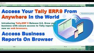 Use Tally.ERP 9 From Anywhere | Release 6.6 Update