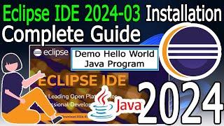 How to install Eclipse IDE 2024-03 on Windows 10/11 with Java JDK 22 [ 2024 Update ]