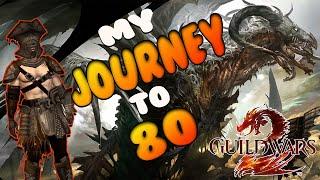 My Journey to Level 80 in Guild War 2!