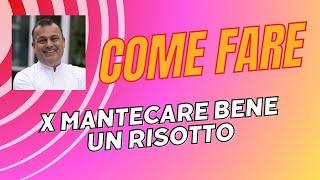 COME FARE per mantecare bene un risotto e farlo diventare cremoso by @fabiocampoli