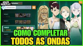 MODO ESPECIAL INVESTIDA! COMO COMPLETAR TODAS AS ONDAS - Black Clover Mobile