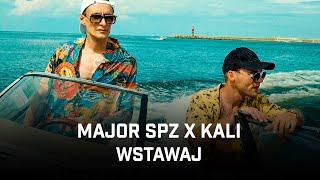 Major SPZ ft. Kali - Wstawaj