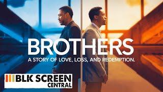 Brothers | Free Drama Movie | Full Movie | Black Cinema | BLK Screen Central