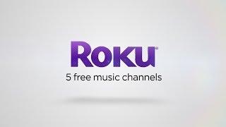 5 free music channels on the Roku platform