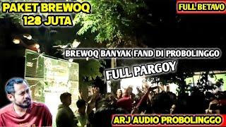 FANS BREWOQ BANYAK DATANG PROBOLINGGO LANGSUNG PARGOY TITISAN BREWOQ AUDIO ARJ AUDIO PROBOLINGGO!!!