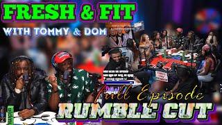 In 2K resolution - Rumble Cut - Fresh and Fit with Tommy and Dom.