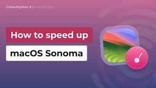 7 Tricks to Help You Speed Up macOS Sonoma