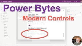 Power Bytes - [Ep-3] Power Apps Modern Controls