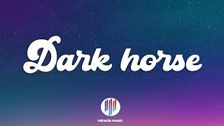 Katy Perry - Dark Horse (Lyrics) ft. Juicy J