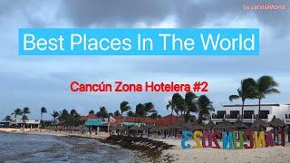 Best Places In The World:  Cancún Zona Hotelera #2 (@LetVisitWorld)