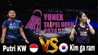 Putri KW vs Kim ga ram Yonex  Taipei open 2024