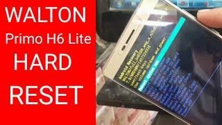 WALTON Primo H6 Lite HARD RESET.REMOVE PATTERN Or PASSWORD  LOCK