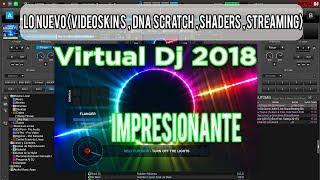 Virtual Dj 2019 Lo Nuevo (VideoSkins Dna Scratch Shaders Streaming)