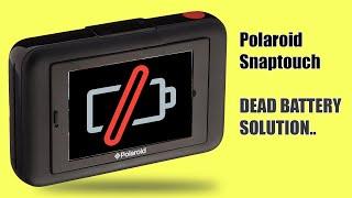 Polaroid SnapTouch Dead Battery Solution..100% fixed!