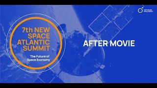  New Space Atlantic Summit 2024 | AFTER MOVIE 