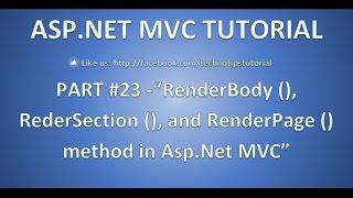 Part 23- RenderBody , RenderSection and RenderPage method in ASP.NET MVC