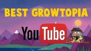 Top Growtopia Youtubers NOW!