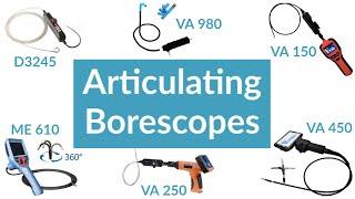 Articulating Borescopes Videoscopes Inspection Cameras: Types, Benefits, How-To and Applications