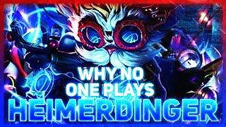 Why NO ONE Plays: Heimerdinger (League of Legends)